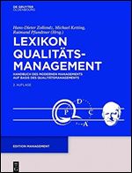 Lexikon Qualit tsmanagement: Handbuch Des Modernen Managements Auf Basis Des Qualit tsmanagements (Edition Management) (German Edition) Ed 2