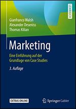 Marketing: Eine Einfhrung auf der Grundlage von Case Studies [German]