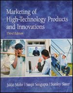 Marketing of High-Technology Products and Innovations, 3rd Edition