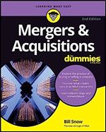 Mergers & Acquisitions For Dummies Ed 2