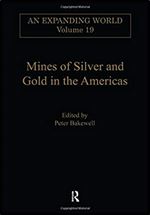Mines of Silver and Gold in the Americas (An Expanding World: The European Impact on World History, 1450 to 1800)