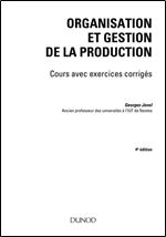 Organisation et gestion de la production (French Edition)