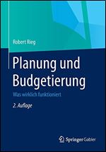 Planung und Budgetierung: Was wirklich funktioniert [German]