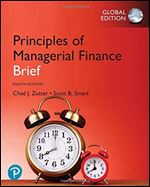Principles of Managerial Finance, Brief, Global Edition Ed 8
