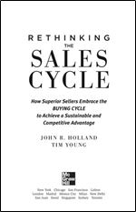 Rethinking the Sales Cycle: How Superior Sellers Embrace the Buying Cycle to Achieve a Sustainable and Competitive