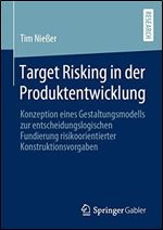 Target Risking in der Produktentwicklung [German]