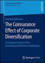 The Coinsurance Effect of Corporate Diversification: An Empirical Analysis of the Accounting and Economic Implications