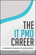 The IT PMO Career: A Roadmap Through To Management