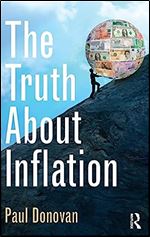The Truth About Inflation