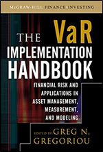 The VAR Implementation Handbook (McGraw-Hill Finance & Investing)
