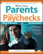 When Your Parents Sign the Paychecks: Finding Career Success Inside or Outside the Family Business