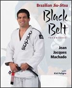 Brazilian Jiu Jitsu Black Belt Techniques