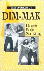 Dim-Mak: Death Point Striking
