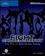 Fight Choreography: The Art of Non-Verbal Dialogue