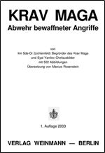 Krav Maga: Abwehr bewaffneter Angriffe