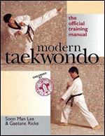 Modern Taekwondo: The Official Training Manual