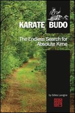 The Endless Search for Absolute Kime: Karate Budo