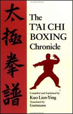 The T'ai Chi Boxing Chronicle