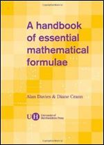 A Handbook of Essential Mathematical Formulae