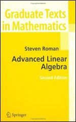 Advanced Linear Algebra (Graduate Texts in Mathematics) Ed 2