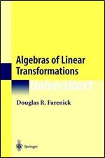 Algebras of Linear Transformations (Universitext)
