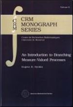 An Introduction to Branching Measure-Valued Processes (Crm Monograph Series)