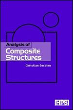 Analysis of Composite Structures (Kogan Page Science Paper Edition)