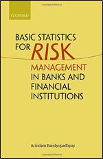 Basic Statistics for Risk Management in Banks and Financial Institutions