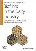Biofilms in the Dairy Industry (Society of Dairy Technology)