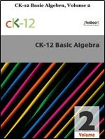 CK-12 Basic Algebra, Volume 2