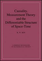 Causality, Measurement Theory and the Differentiable Structure of Space-Time (Cambridge Monographs on Mathematical Physics)