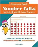 Classroom-Ready Number Talks for Third, Fourth and Fifth Grade Teachers