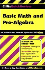 CliffsQuickReview Basic Math and Pre-Algebra