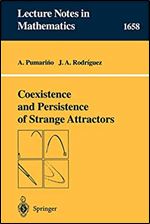 Coexistence and Persistence of Strange Attractors (Lecture Notes in Mathematics, 1658)