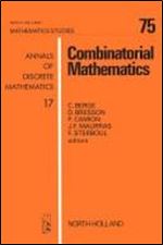 Combinatorial mathematics: Proceedings of the International Colloquium on Graph Theory and Combinatorics, Marseille-Luminy, June 1981 (Annals of discrete mathematics)
