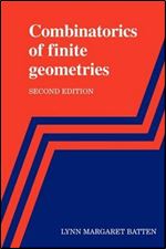 Combinatorics of Finite Geometries Ed 2