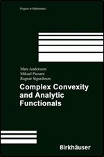 Complex Convexity and Analytic Functionals (Progress in Mathematics (225))