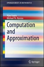 Computation and Approximation (SpringerBriefs in Mathematics)