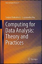 Computing for Data Analysis: Theory and Practices (Data-Intensive Research)