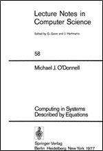 Computing in Systems Described by Equations (Lecture notes in computer science)