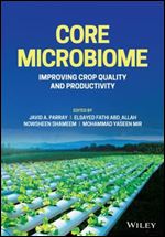 Core Microbiome: Improving Crop Quality and Productivity