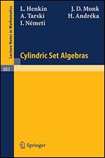 Cylindric Set Algebras and Related Structures bound with On Cylindric-Relativized Set Algebras