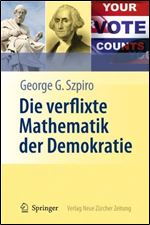 Die verflixte Mathematik der Demokratie [German]
