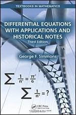 Differential Equations with Applications and Historical Notes (Textbooks in Mathematics) Ed 3