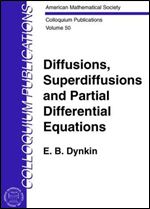 Diffusions, Superdiffusions and Partial Differential Equations