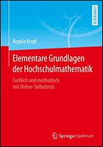 Elementare Grundlagen der Hochschulmathematik [German]