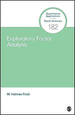 Exploratory Factor Analysis (Quantitative Applications in the Social Sciences)