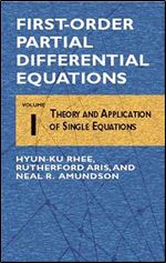 First-Order Partial Differential Equations, Volume 1: Theory and Applications of Single Equations