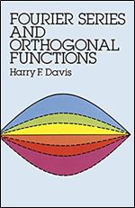 Fourier Series and Orthogonal Functions (Dover Books on Mathematics)