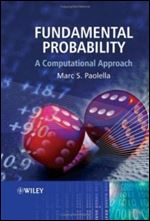 Fundamental Probability: A Computational Approach